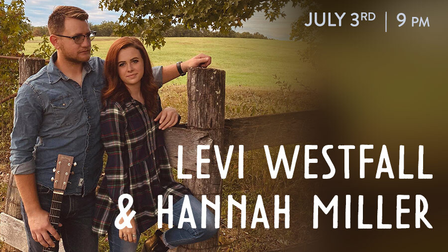 Levi Westfall & Hannah Miller
