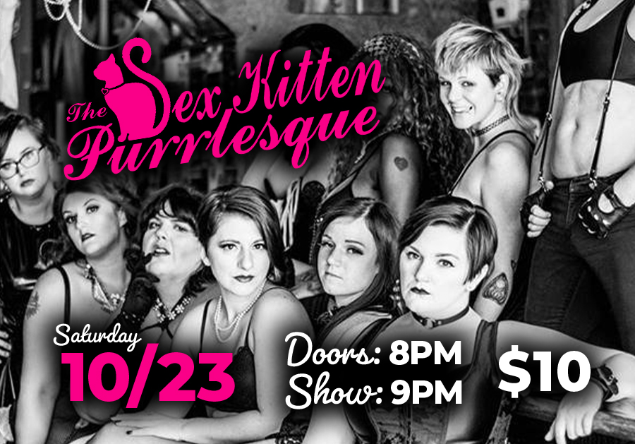 Sex Kitten Purrlesque - A Burlesque Show