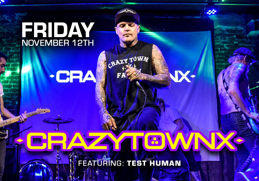 Crazytown and Test Human