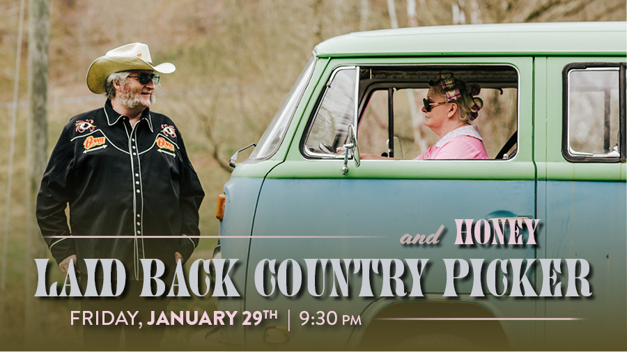 Laid Back Country Picker and Honey