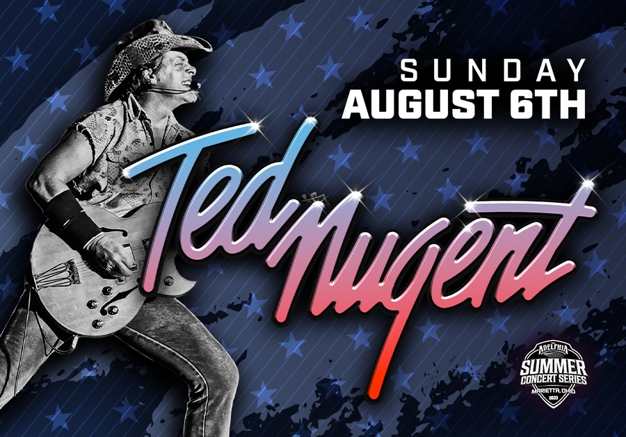 The Adelphia Summer Concert Series Presents: Ted Nugent